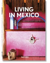 Living in Mexico. 40th Ed.