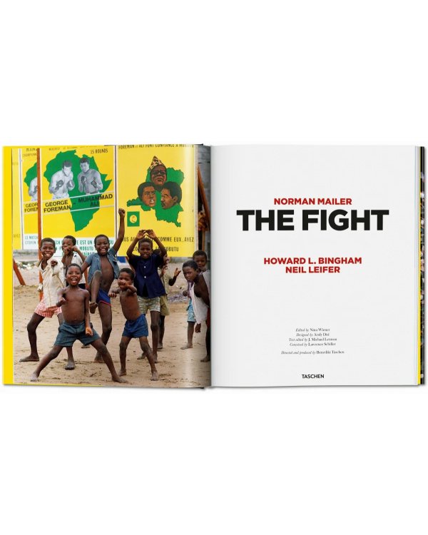 Norman Mailer. Neil Leifer. Howard L. Bingham. The Fight