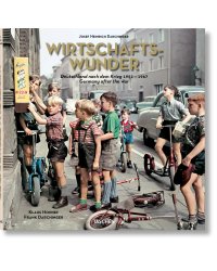 Josef Heinrich Darchinger. Wirtschaftswunder