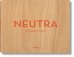 Neutra. Complete Works