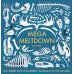 Mega Meltdown: The Weird and Wonderful Animals of the Ice Age