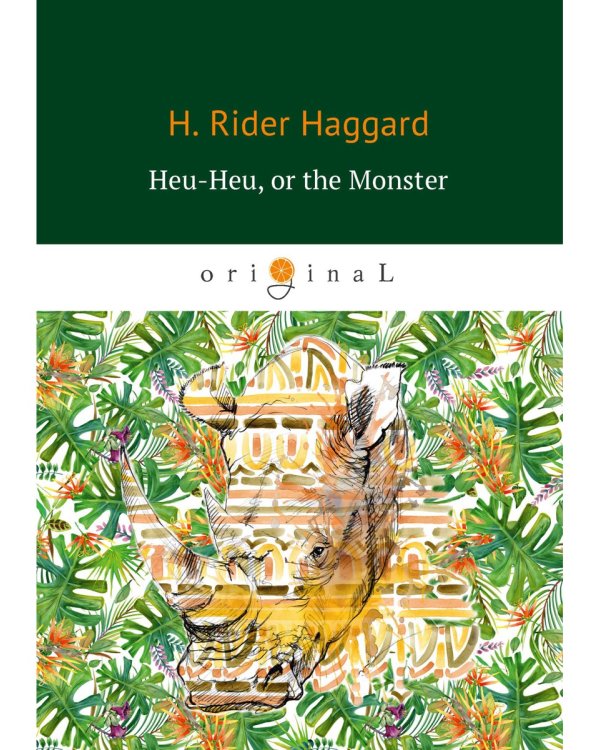 Heu-Heu, or the Monster