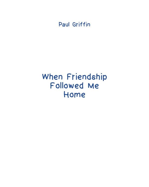 Когда дружба провожала меня домой