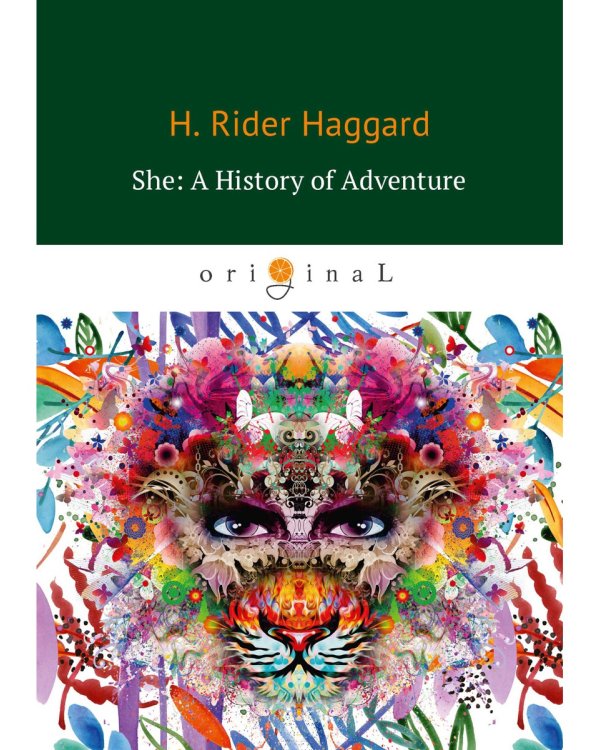 She. A History of Adventure
