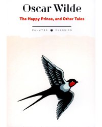 The Happy Prince, and Other Tales