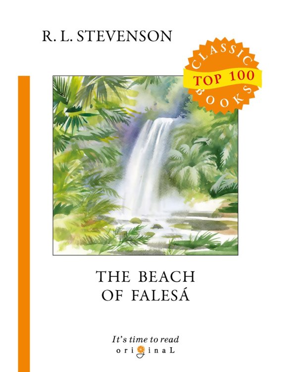 The Beach of Falesa = Берег Фалеза: на англ.яз
