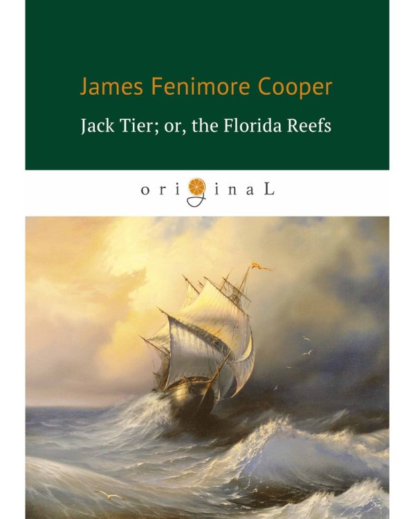 Jack Tier; or, the Florida Reefs