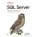 SQL Server. Наладка и оптимизация для профессионалов