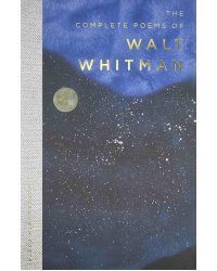 The Complete Poems of Walt Whitman