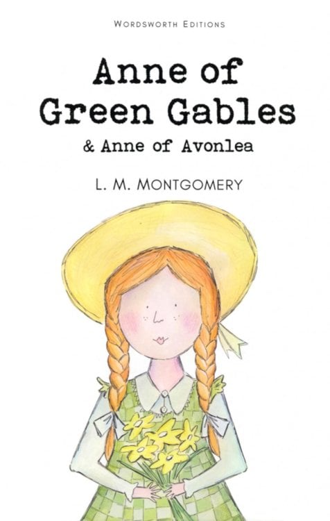 Anne of Green Gables & Anne of Avonlea