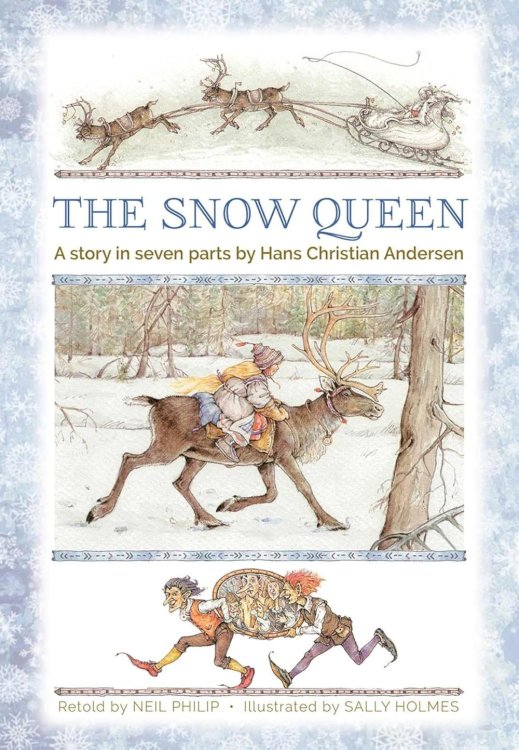 The Snow Queen: A Story In Seven Parts