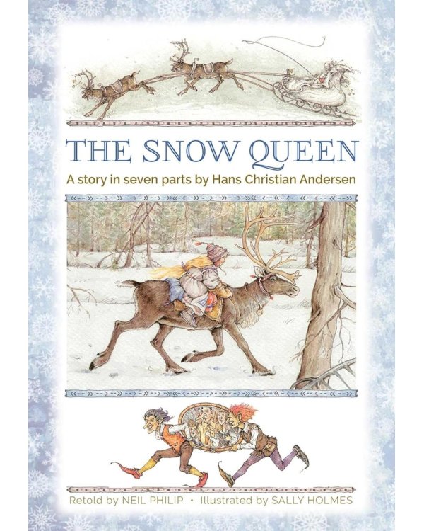 The Snow Queen: A Story In Seven Parts
