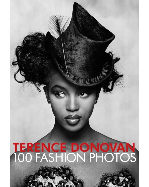 Terence Donovan 100 Fashion Photographs