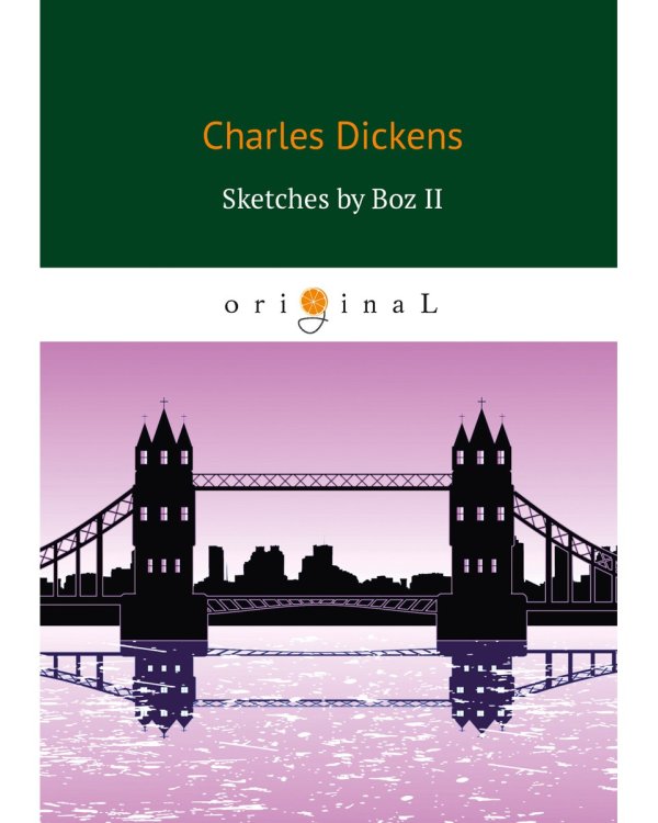 Sketches by Boz II