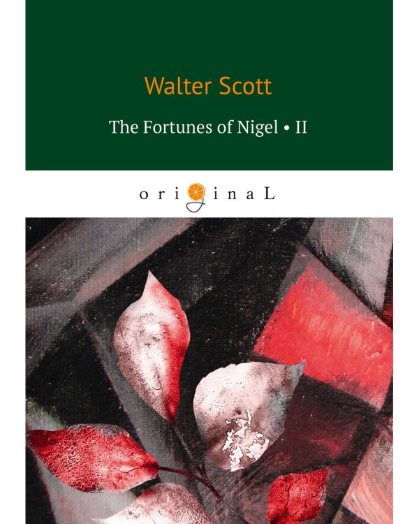 The Fortunes of Nigel 2