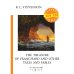 Original Top 100 Classic books The Treasure of Franchard and Other Tales and Fables = Клад под развалинами Франшарского монастыря и другие рассказы и басни: на англ.яз