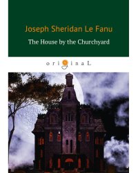 The House by the Churchyard