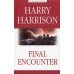 Final Encounter. Harry Harrison ("Последняя стычка" - КДЧ на англ.яз.)