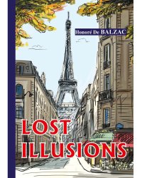 Lost Illusions = Утраченные иллюзии: роман на англ.яз