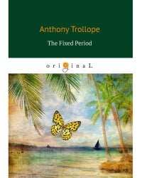 The Fixed Period = Установленный срок