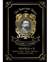 Novels 2 = Новеллы 2: Каприз Олмейера, Юность и Конец троса: на англ.яз