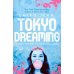 Tokyo Dreaming