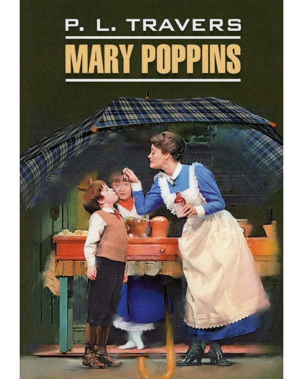 Mary Poppins = Мэри Поппинс: книга для чтения на английском языке