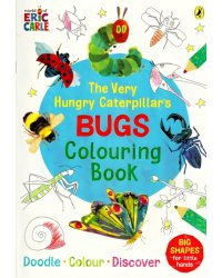 The Very Hungry Caterpillar's Bugs Colouring Book