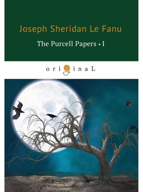 Original The Purcell Papers 1 = Документы Перселла 1: на англ.яз