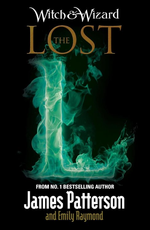 The Lost (Witch & Wizard, 5)