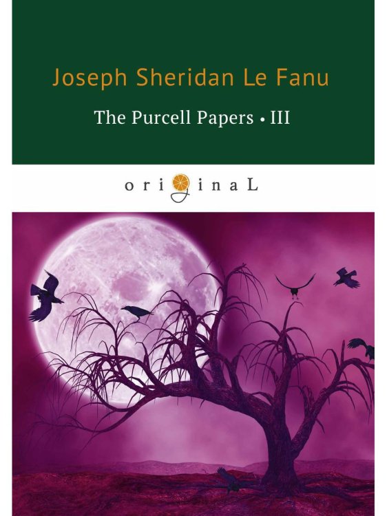 Original The Purcell Papers 3 = Документы Перселла 3: на англ.яз