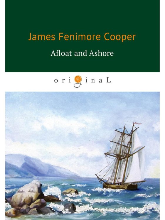 Original Afloat and Ashore