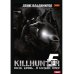 Киллхантер Киллхантер. Книга 5. Воля, кровь... и больше огня!