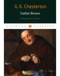 Father Brown: Essential Tales