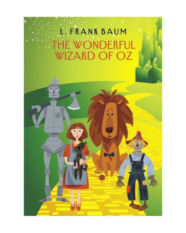 The Wonderful Wizard of Oz: на англ.яз