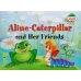Гусеница Алина и ее друзья. Aline-Caterpillar and Her Friends (на англ. языке)