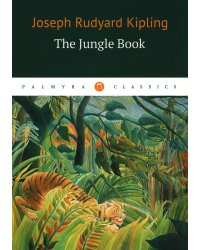 The Jungle Bookk = Книга джунглей: на англ.яз