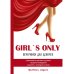 Girl's only. Вечеринки для девочек
