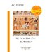 The Tragedy of The Korosko = Трагедия пассажиров «Короско»: на англ.яз