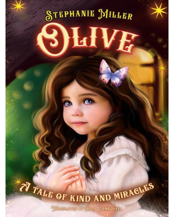 Дополнительное изображение книги «Olive. A tale of kind and miracles»