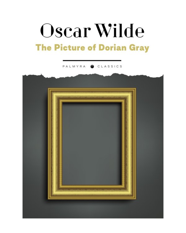 The Picture of Dorian Gray: роман на англ.яз