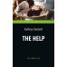 Прислуга (The Help). Адапт. книга для чтения на англ. языке. Intermediate