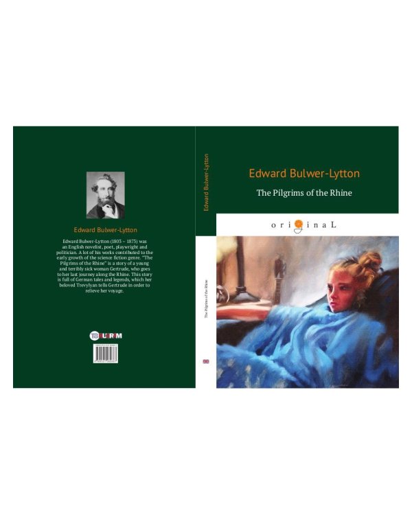 The Pilgrims of the Rhine = Рейнские пилигримы: на англ.яз