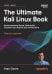 Обложка книги «The Ultimate Kali Linux Book: Использование Nmap, Metasploit, Aircrack-ng и Empire для пентестинга. 3-е межд. Изд» — Сингх Глен, ISBN 9786011261067
