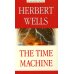 The Time Machine = Машина времени: на англ.яз