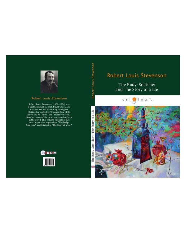 The Body-Snatcher and The Story of a Lie = Похититель трупов и История одной лжи: на англ.яз