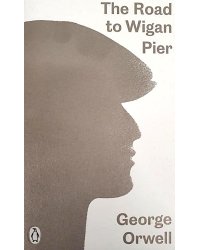 Road to Wigan Pier