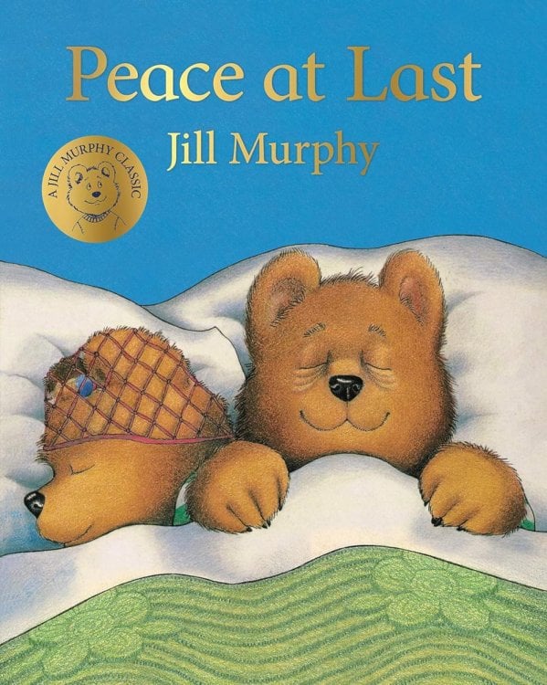 A Jill Murphy Classic Peace at Last