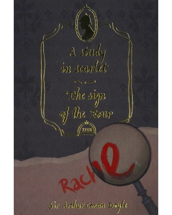 A Study in Scarlet and The Sign of The Four