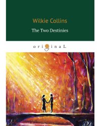 The Two Destinies